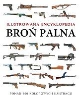 Ilustrowana encyklopedia Broń palna