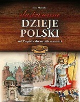 Ilustrowane dzieje Polski