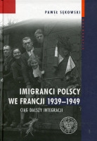 Imigranci polscy we Francji 1939-1949