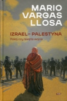 Izrael - Palestyna. Pokój czy święta wojna