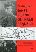 Jakże pięknie oni nami rządzili! 