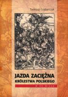 Jazda zaciężna Królestwa Polskiego w XV wieku