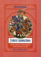 Jeńcy i jeniectwo w strefie południowych wybrzeży Bałtyku, Pomorza i Połabia do 1230 roku