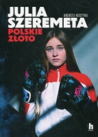 Julia Szeremeta - polskie złoto