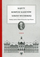 Kajety Korpusu Kadetów Szkoły Rycerskiej Tom 2