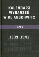 Kalendarium wydarzeń w KL Auschwitz. Tom 1: 1939-1941
