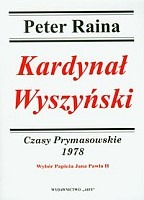 Kardynał Wyszyński Czasy Prymasowskie 1978