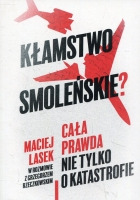 Kłamstwo smoleńskie?