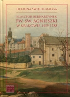 Klasztor bernardynek pw. św. Agnieszki w Krakowie: 1459-1788