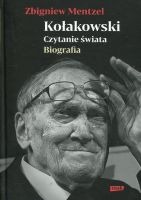 Kołakowski Czytanie świata Biografia