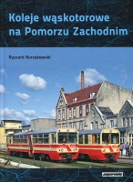 Koleje wąskotorowe na Pomorzu Zachodnim