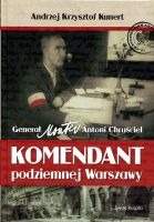 Komendant podziemnej Warszawy