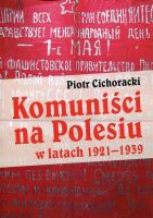 Komuniści na Polesiu w latach 1921-1939