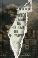 Koniec świata na południe od Tel Awiwu