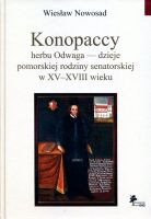 Konopaccy herbu Odwaga - dzieje pomorskiej rodziny senatorskiej w XV-XVIII wieku