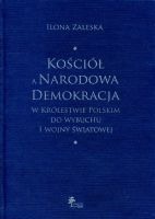 Kościół a Narodowa Demokracja w Królestwie Polskim do wybuchu I wojny światowej