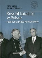 Kościół katolicki w Polsce rządzonej przez komunistów