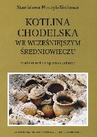 Kotlina Chodelska we wcześniejszym średniowieczu