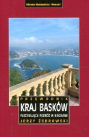 Kraj Basków. Fascynująca podróż w nieznane