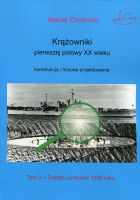 Krążowniki pierwszej połowy XX wieku. Konstrukcja i historia projektowania