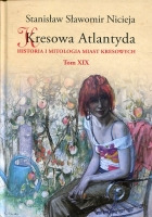 Kresowa Atlantyda. Tom XIX