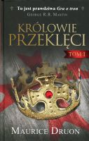 Królowie przeklęci Tom I