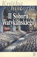 Krótka historia II Soboru Watykańskiego