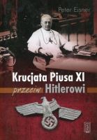 Krucjata Piusa XI przeciw Hitlerowi