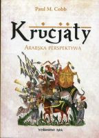 Krucjaty Arabska perspektywa