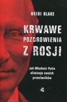 Krwawe pozdrowienia z Rosji