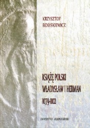 Książę Polski Władysław I Herman 1079-1102