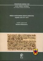 Księga wójtowska miasta Jarocina. Zapiski z lat 1571–1611