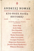 Kto pisze naszą historię? Rozmowy polskie wiosną XXI wieku