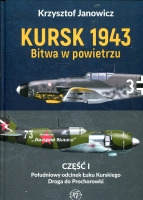 Kursk 1943. Bitwa w powietrzu - Tom 1