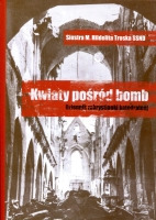 Kwiaty pośród bomb