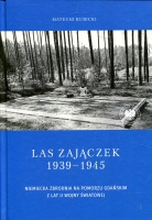 Las Zajączek 1939-1945