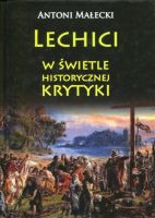 Lechici w świetle historycznej krytyki