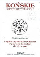 Legalne organizacje społeczne w powiecie koneckim do 1914 roku