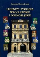 Legendy i podania wrocławskie i dolnośląskie