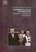 Łemkowszczyzna zapamiętana