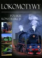 Lokomotywy. Polskie konstrukcje