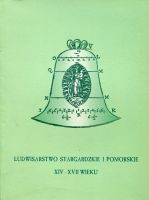 Ludwisarstwo stargardzkie i pomorskie XIV-XVII wieku