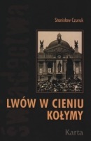 Lwów w cieniu Kołymy