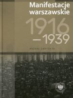 Manifestacje warszawskie 1916-1939