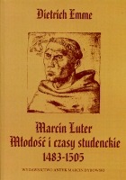 Marcin Luter Młodość i czasy studenckie 1483-1505