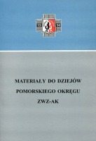 Materiały do dziejów pomorskiego okręgu ZWZ-AK