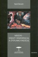 Meksyk - między demokracją a dysfunkcyjnością