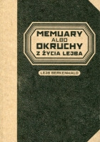 Memuary albo Okruchy z życia Lejba