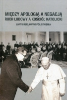 Między apologią a negacją. Ruch ludowy a Kościół Katolicki