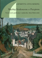 Między Krakowem a Paryżem